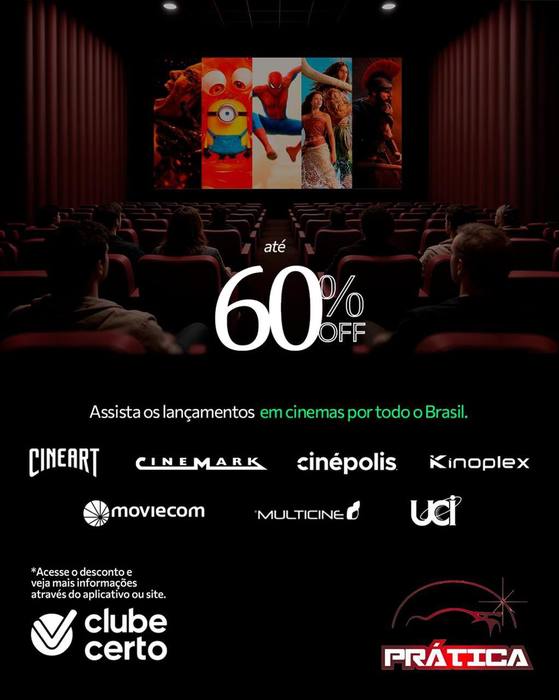 Associado Prática tem até 60% de desconto em cinemas pelo Clube Certo